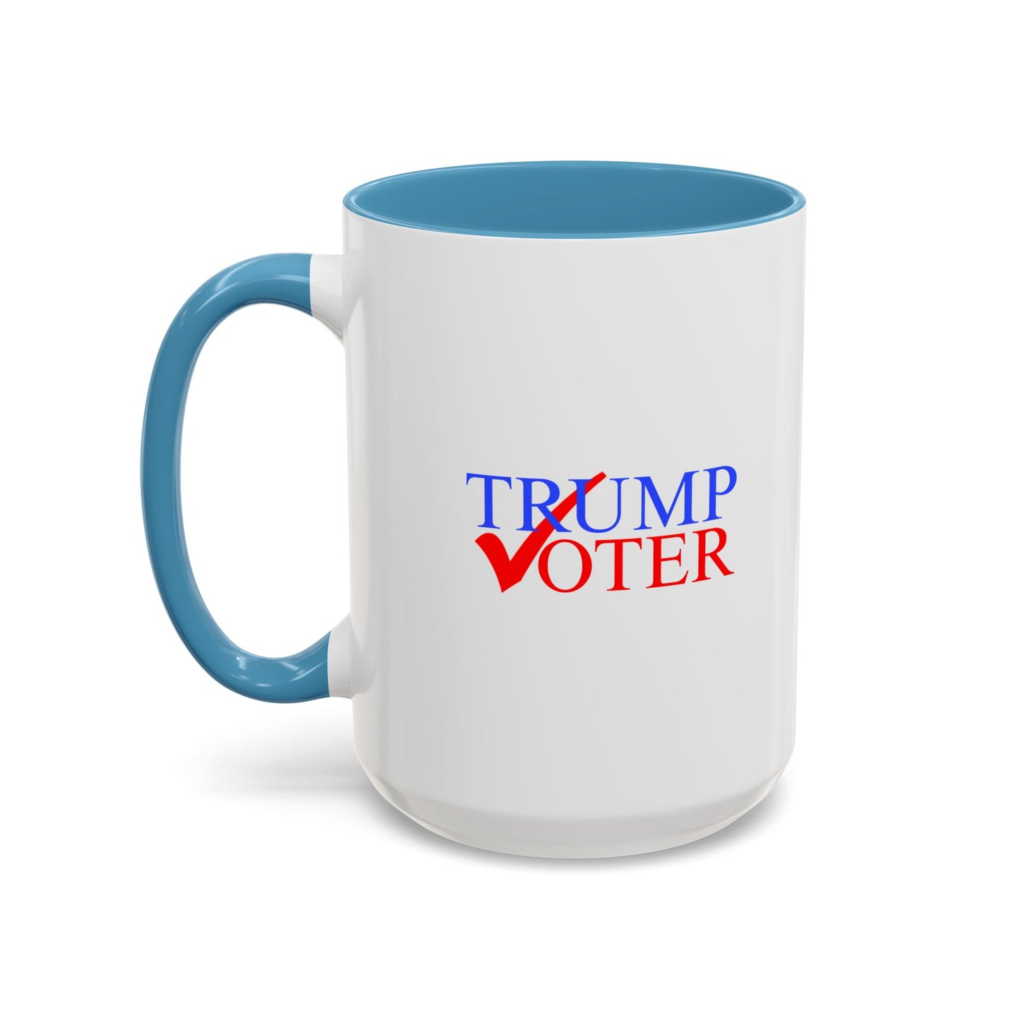 Trump Voter - Coffee Mug, 11oz or 15oz
