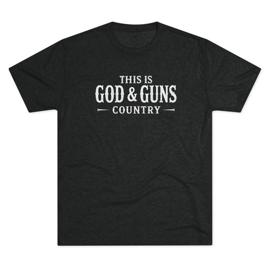 This is God & Guns Country - Tri-Blend Crew Tee