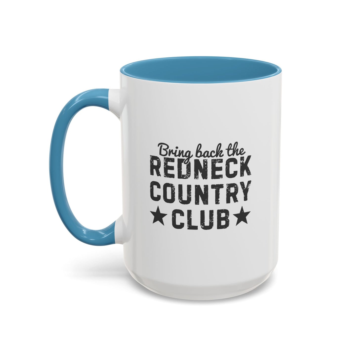 Bring back the RCC - Coffee Mug, 11oz or 15oz
