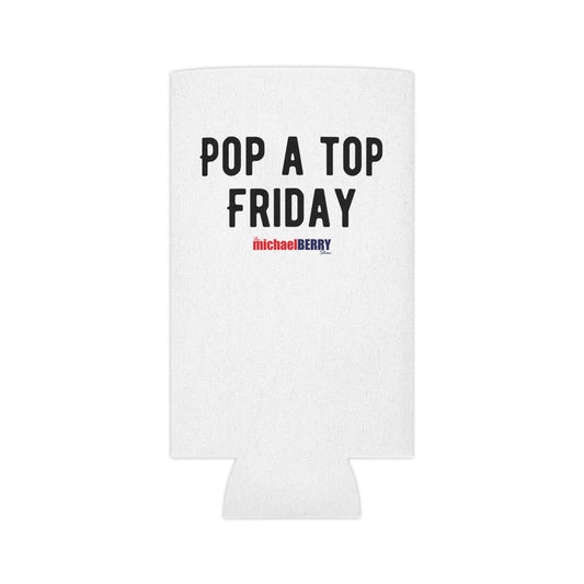 Pop a Top Friday - Can Cooler