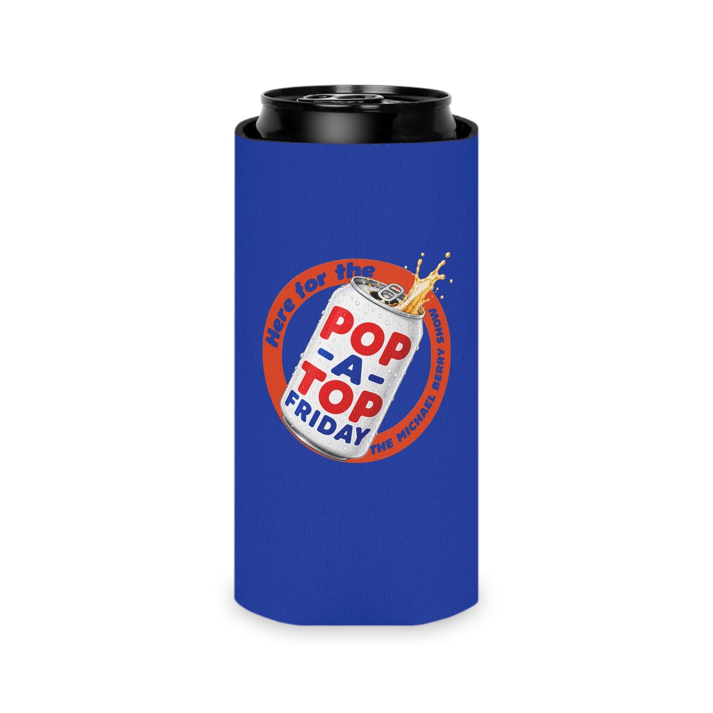 Here for the Pop-a-Top Friday - Can Cooler