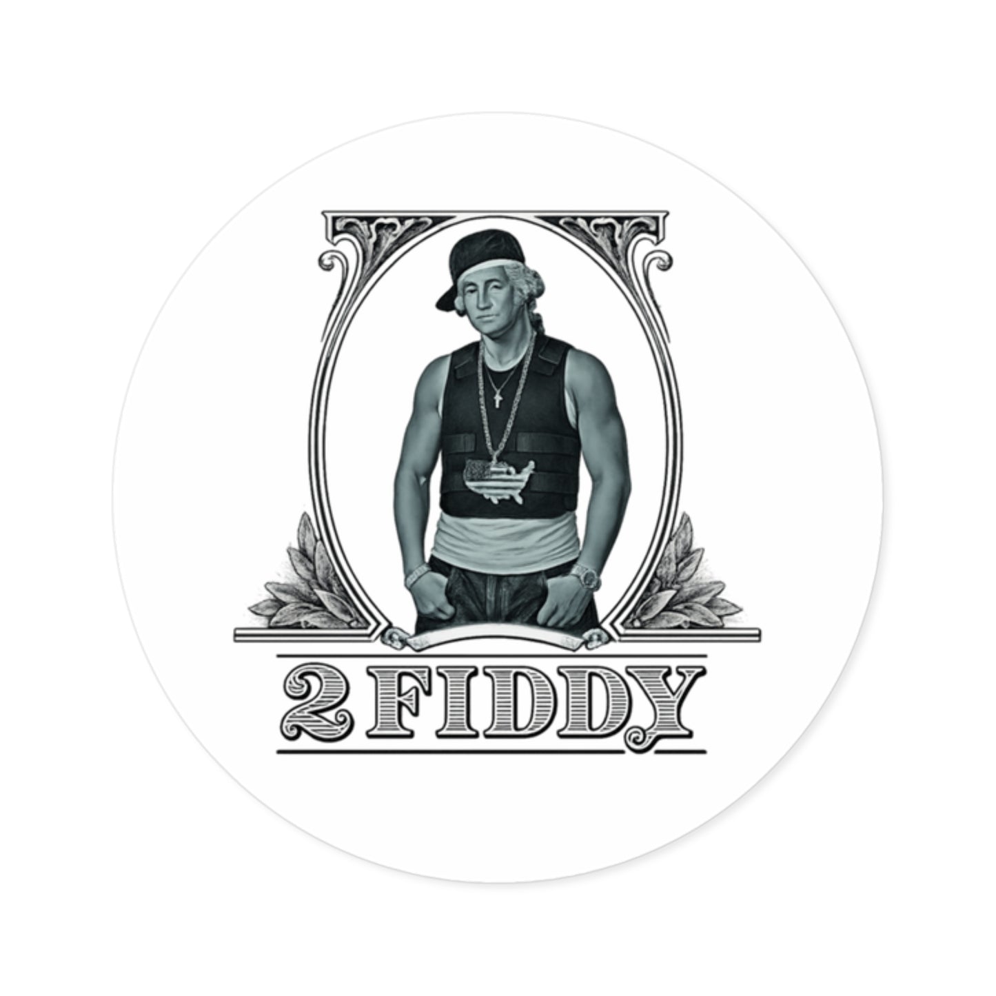 2 Fiddy - Round Sticker