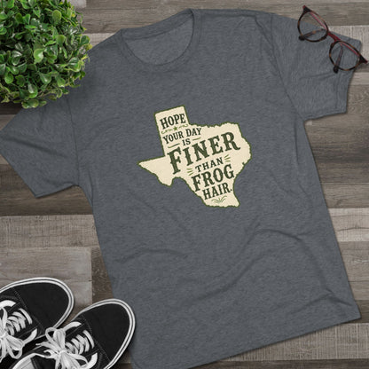Finer than a Frog Hair - Tri-Blend Crew Tee