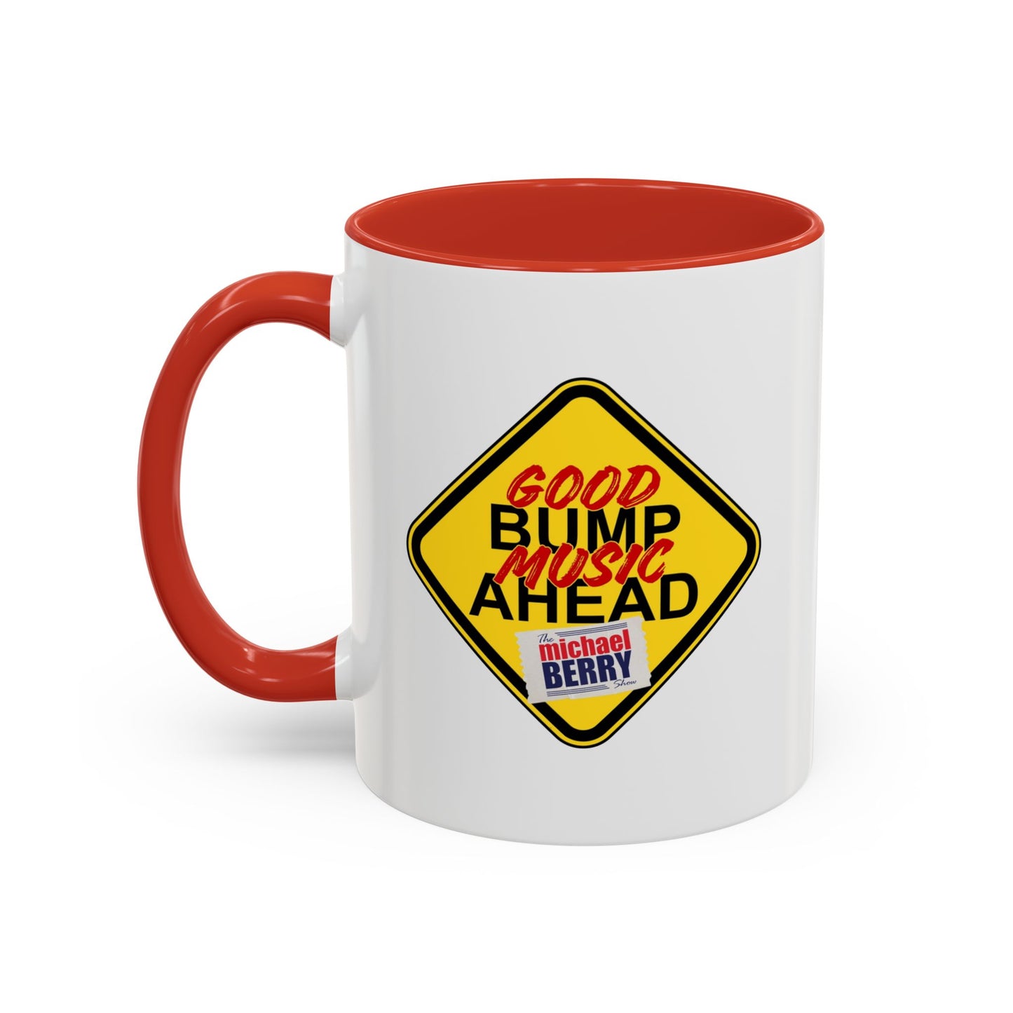 Good bump music ahead - Coffee Mug, 11oz or 15oz