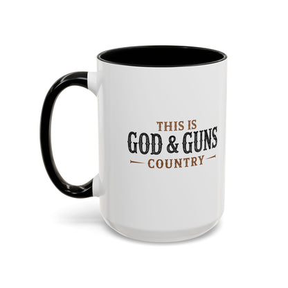 This is God & Guns Country - Coffee Mug, 11oz or 15oz