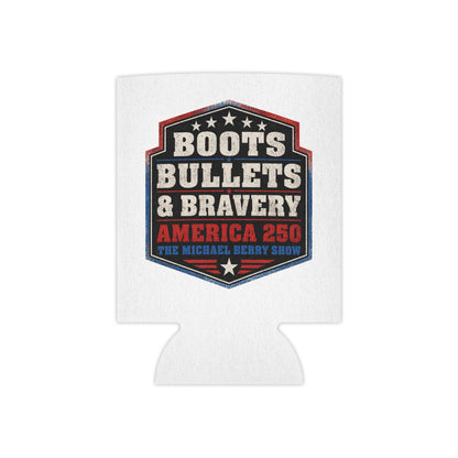 Boots Bullets and Bravery America 250 - Can Cooler