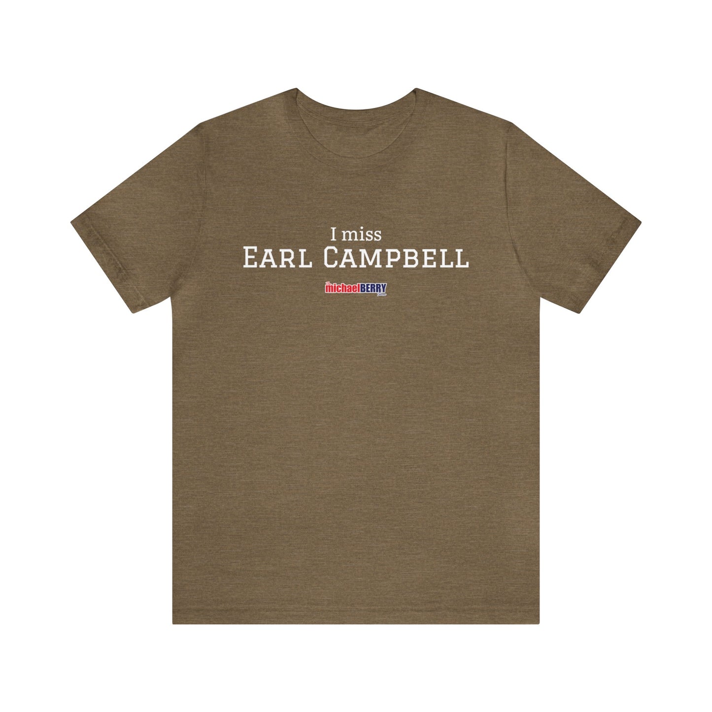 I miss EARL CAMPBELL - Unisex Jersey Short Sleeve Tee