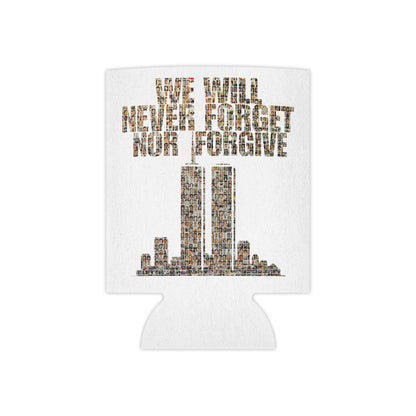 We Will Never Forget No Forgive - Can Cooler
