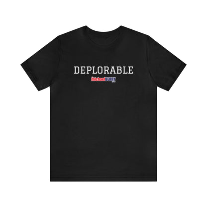 DEPLORABLE - Unisex Jersey Short Sleeve Tee