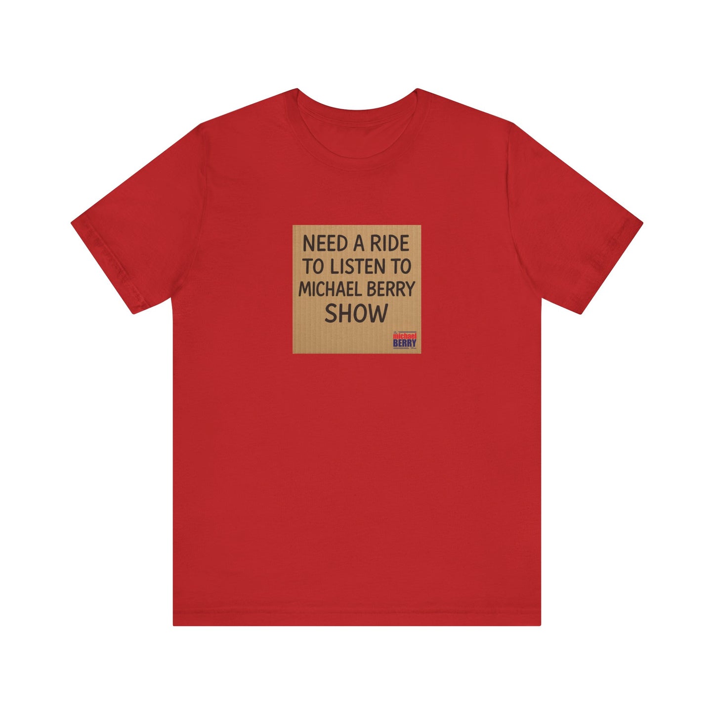 Need a ride - Short Sleeve Tee