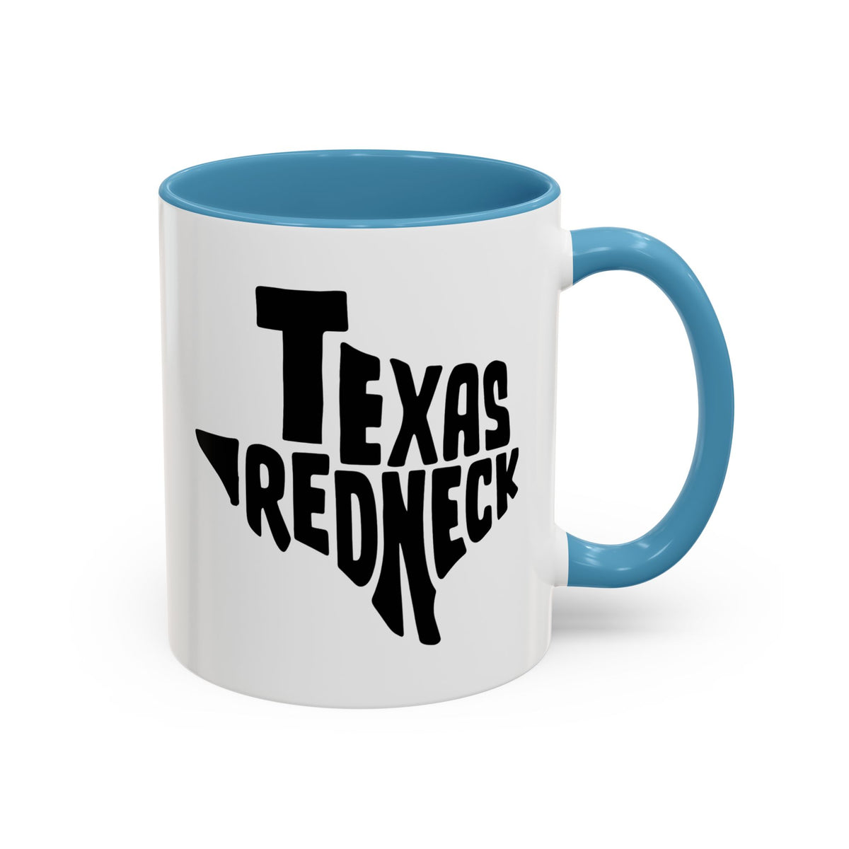 Texas Redneck - Coffee Mug, 11oz or 15oz