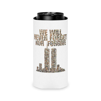 We Will Never Forget No Forgive - Can Cooler