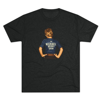 Michael Berry Show Kid - Tri-Blend Crew Tee