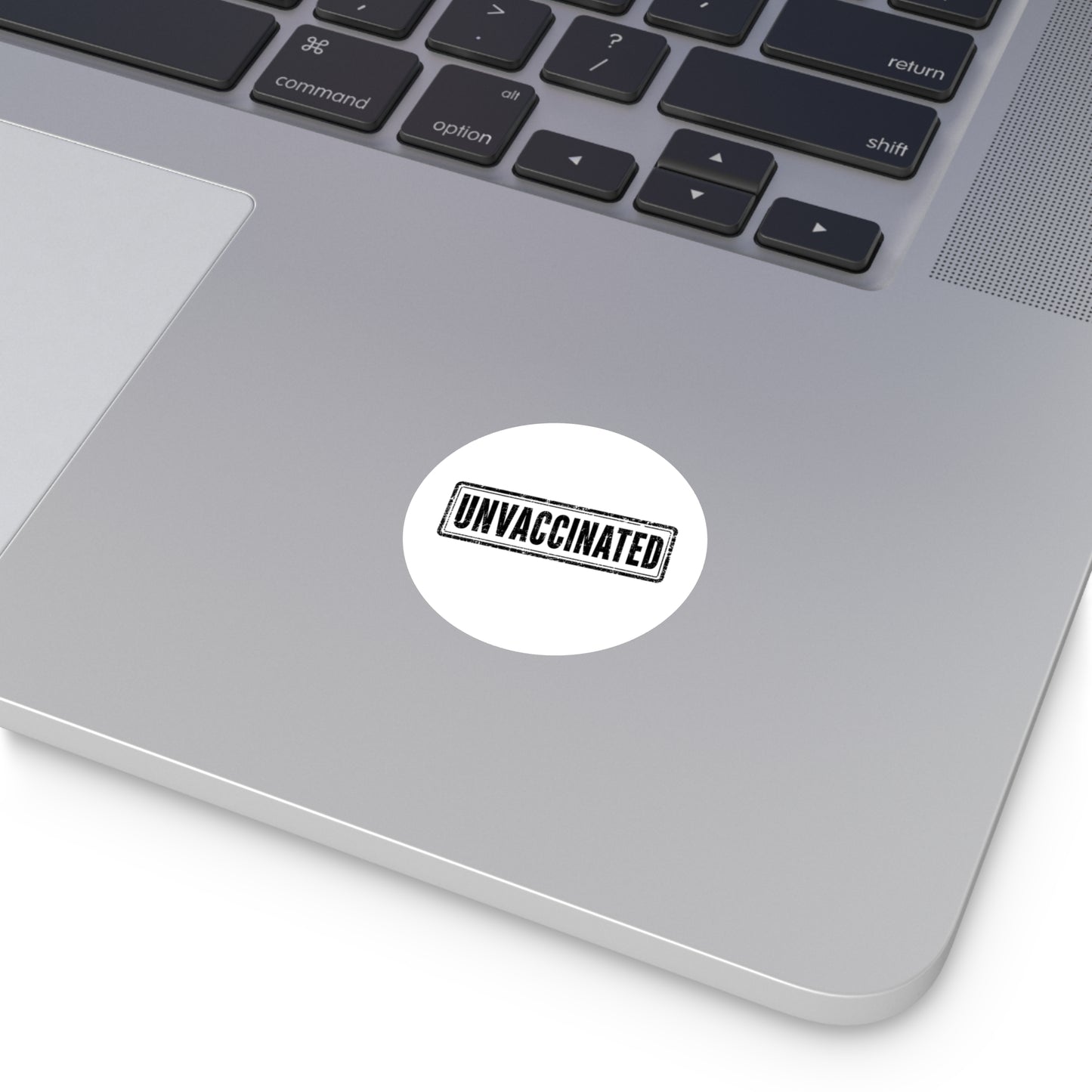 Unvaccinated - Round Sticker