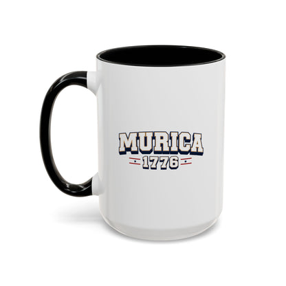Murica 1776 - Coffee Mug, 11oz or 15oz