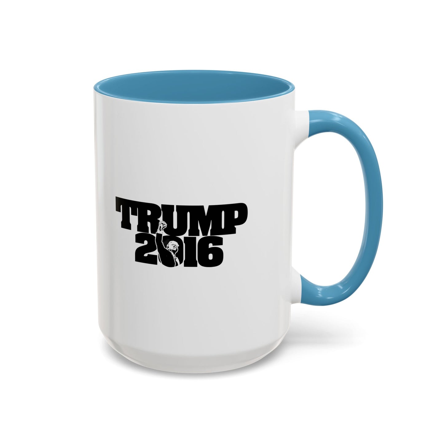 Trump 2016 - Coffee Mug, 11oz or 15oz