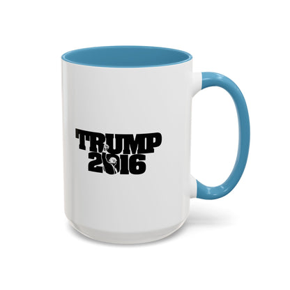 Trump 2016 - Coffee Mug, 11oz or 15oz