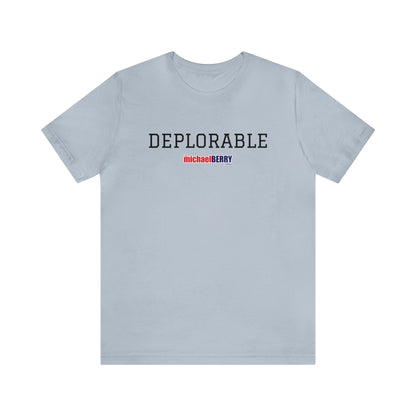 DEPLORABLE - Unisex Jersey Short Sleeve Tee