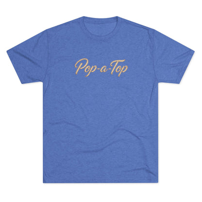 Pop a Top - Tri-Blend Crew Tee
