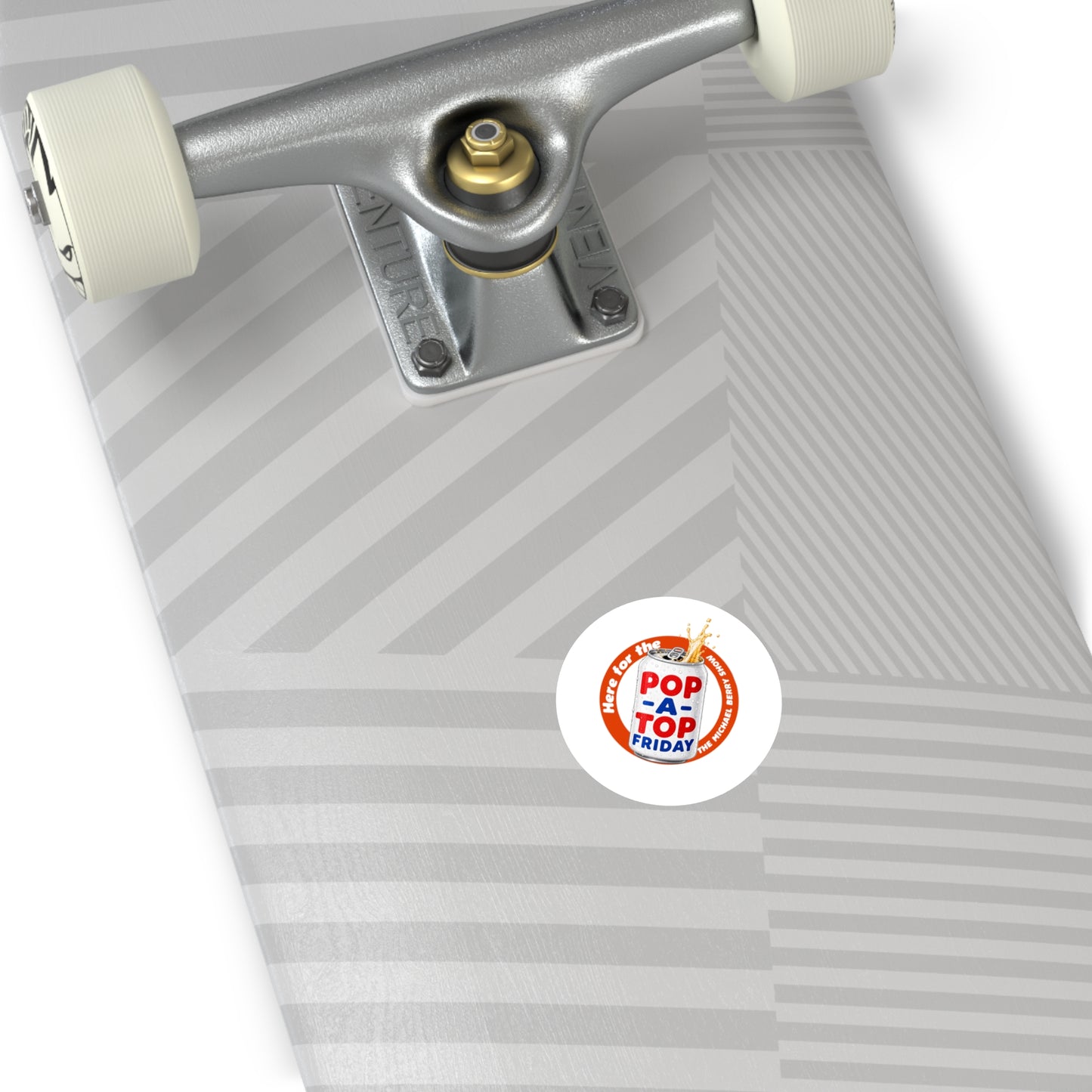 Here for the Pop-a-top Friday - Round Sticker