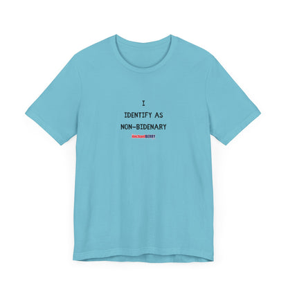 I identify as NON-BIDENARY - Men's Short Sleeve Tee