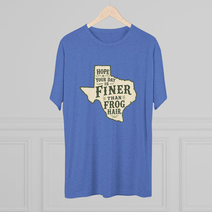 Finer than a Frog Hair - Tri-Blend Crew Tee