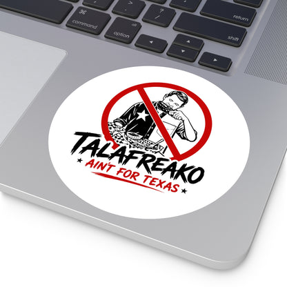 Talafreako - Round Sticker