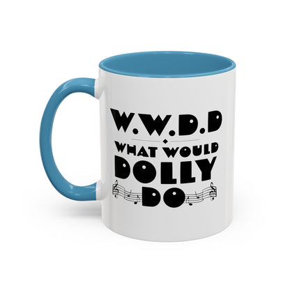 WWDD - Coffee Mug, 11oz or 15oz
