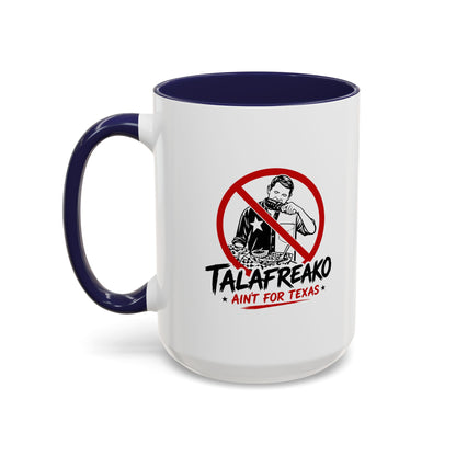 Talafreako - Coffee Mug, 11oz or 15oz