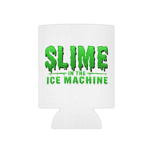 Slime in the Ice Machine - Can Cooler