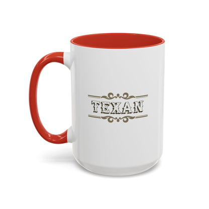 Texan - Coffee Mug, 11oz or 15oz