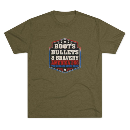 Boots Bullets and Bravery America 250 - Tri-Blend Crew Tee