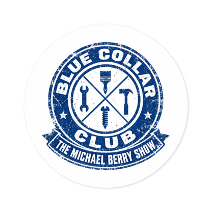 Blue Collar Club - Round Sticker