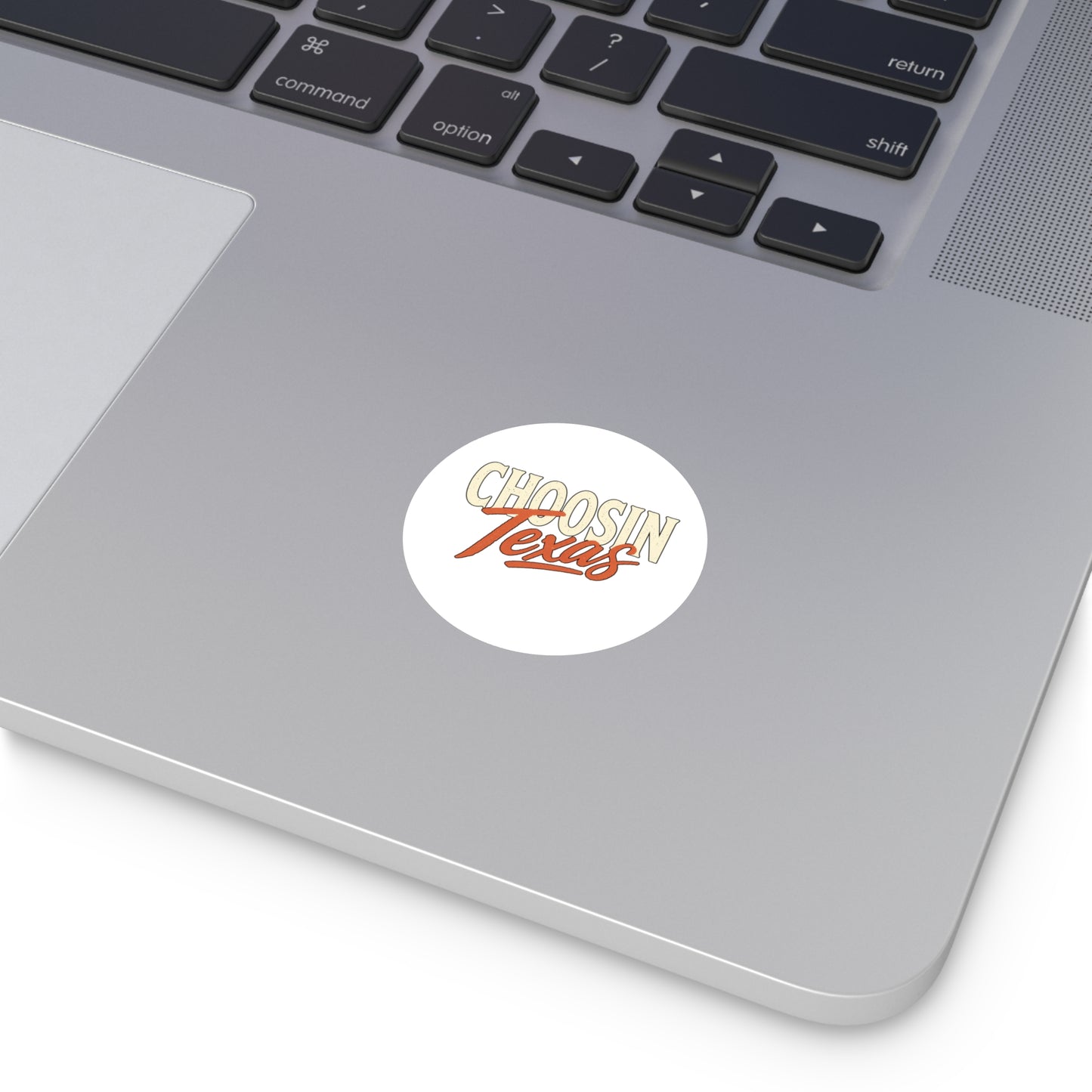Choosin' Texas - Round Sticker