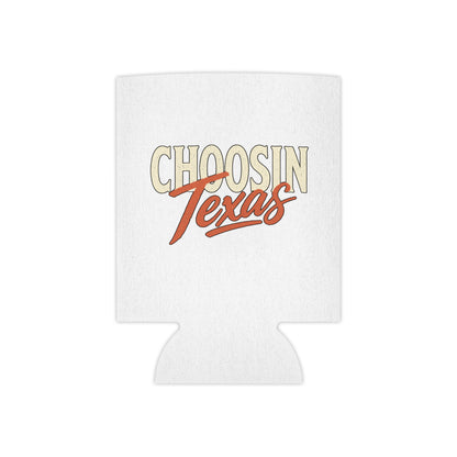 Choosin' Texas - Can Cooler