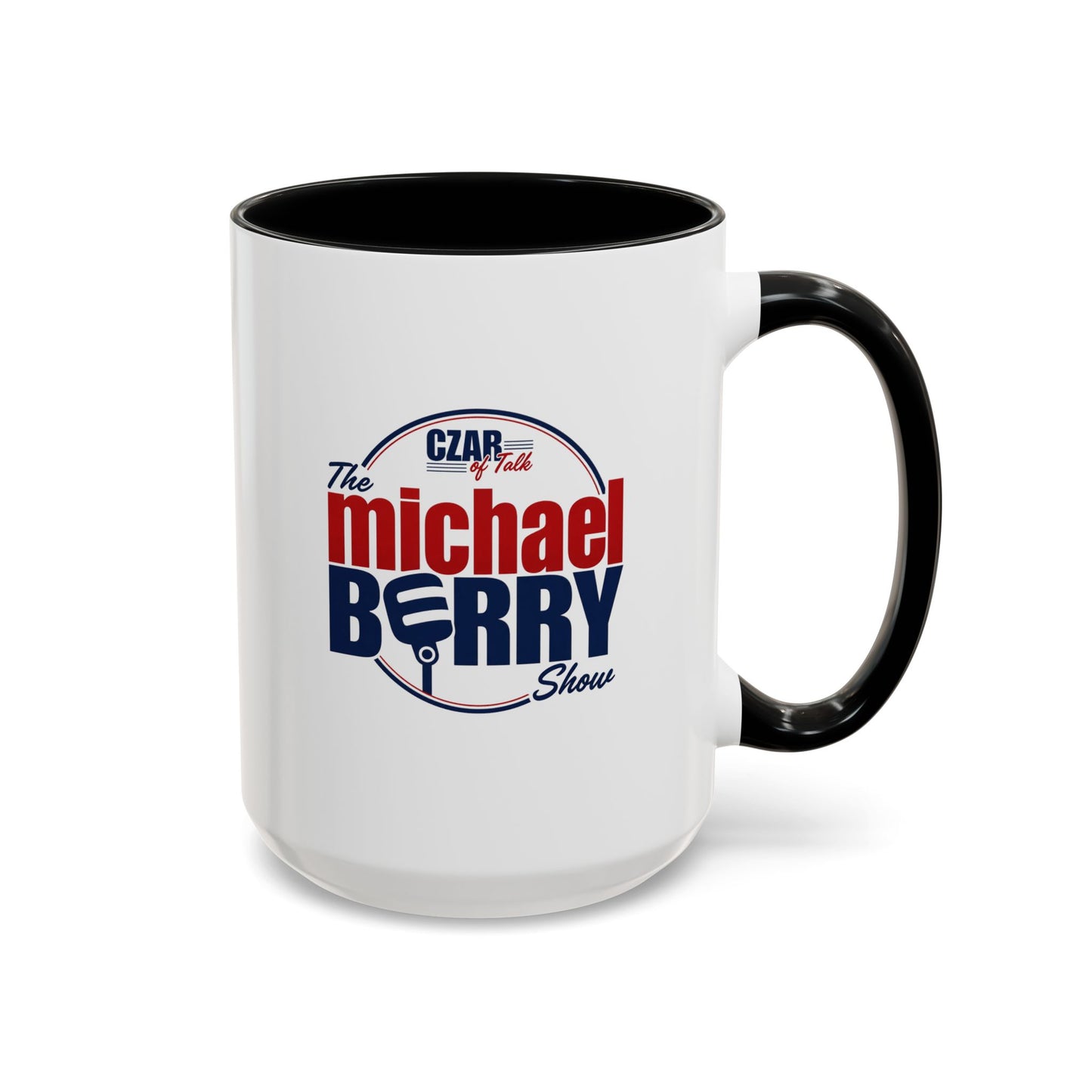 Czar of Talk, Michael Berry Show - Coffee Mug, 11oz or 15oz