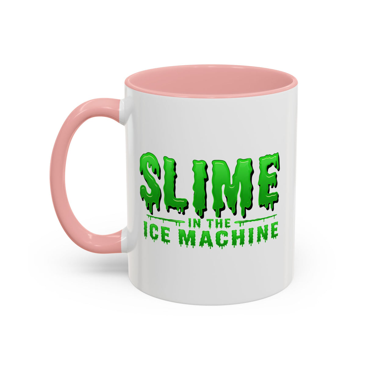 Slime in the Ice Machine - Coffee Mug, 11oz or 15oz