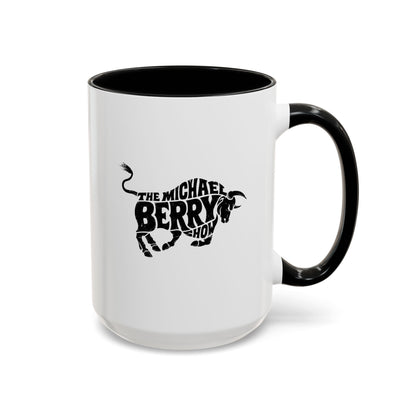 Michael Berry Show (Bull Logo) - Coffee Mug, 11oz or 15oz