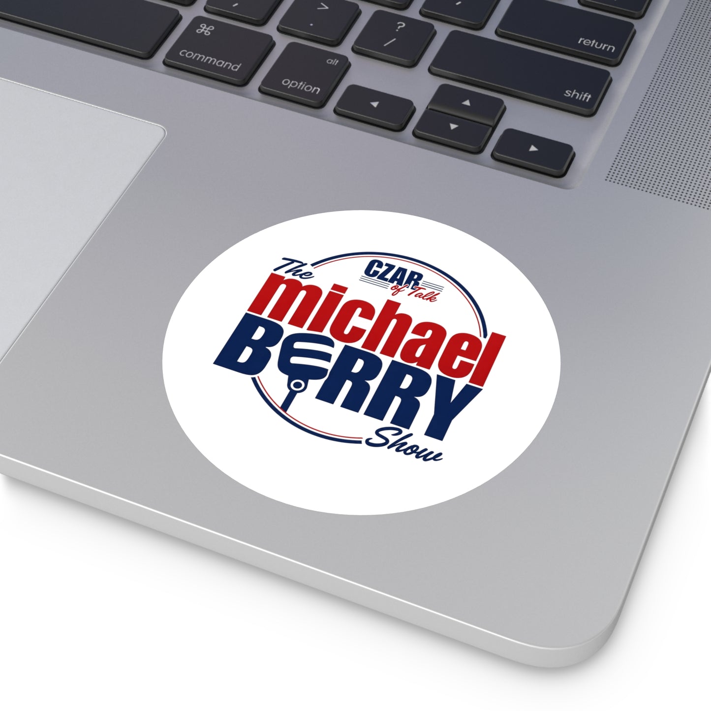 Czar of Talk, Michael Berry Show - Round Sticker