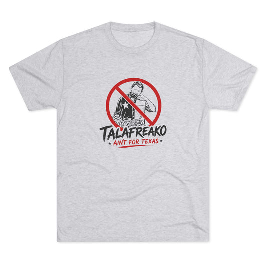 Talafreako - Tri-Blend Crew Tee