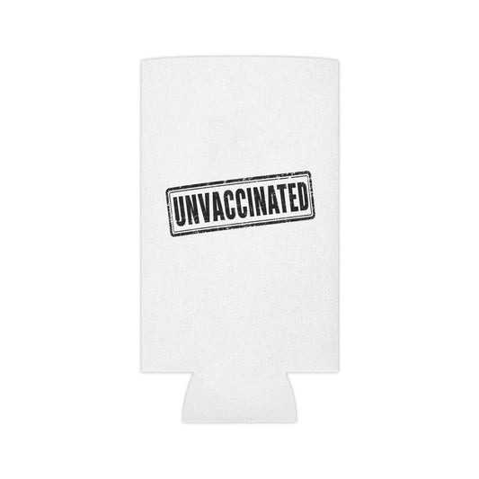 Unvaccinated - Can Cooler