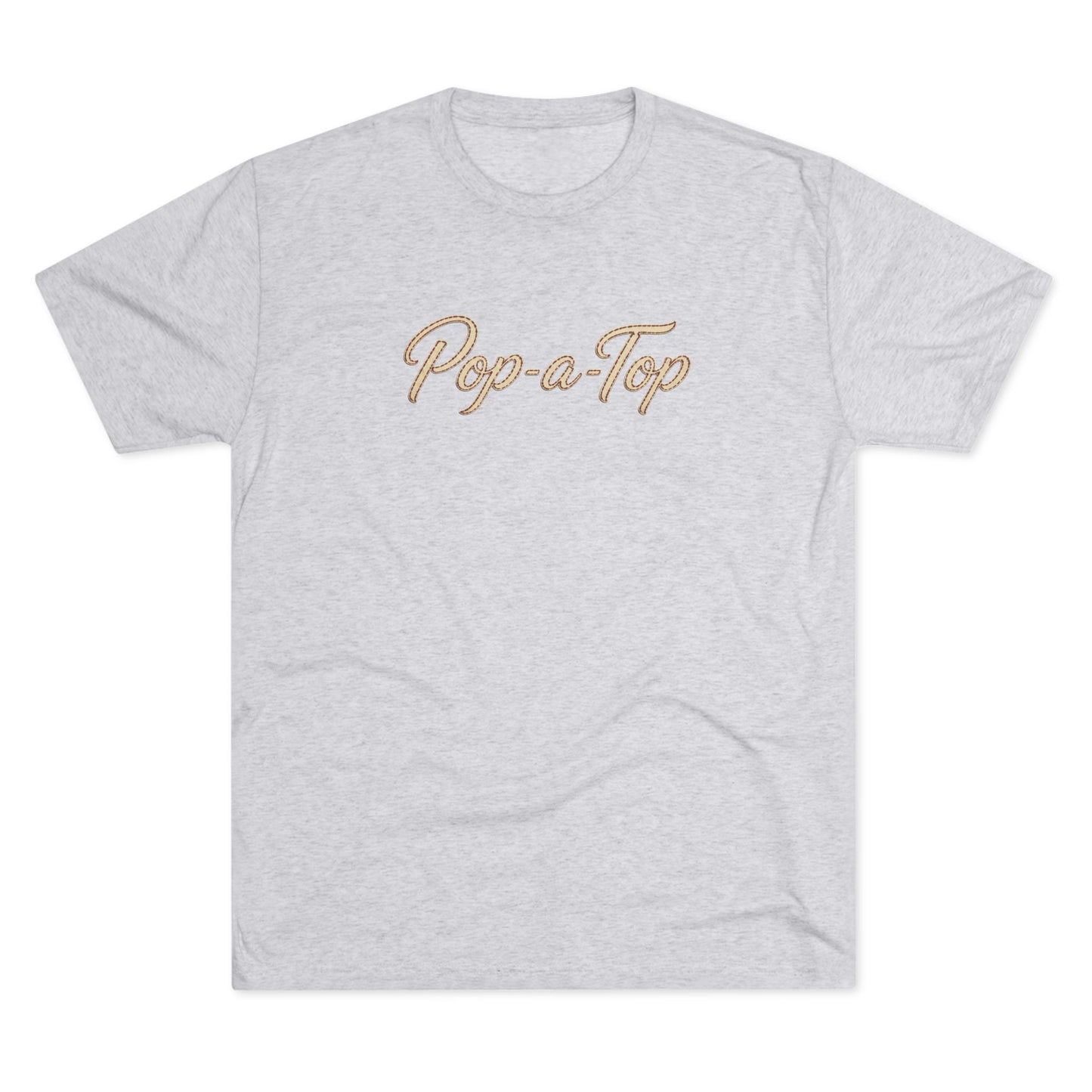 Pop a Top - Tri-Blend Crew Tee