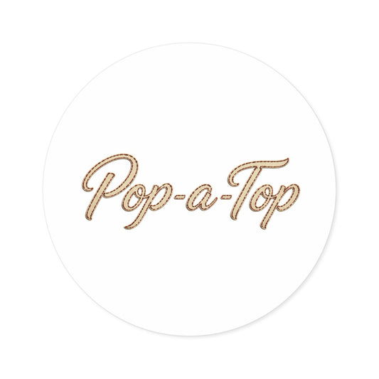 Pop a Top - Round Sticker