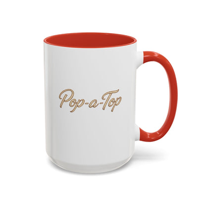 Pop a Top - Coffee Mug, 11oz or 15oz
