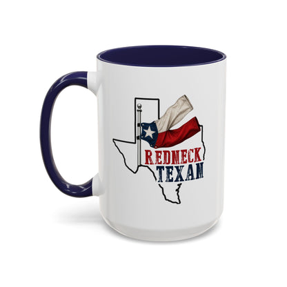 Redneck Texan TX - Coffee Mug, 11oz or 15oz