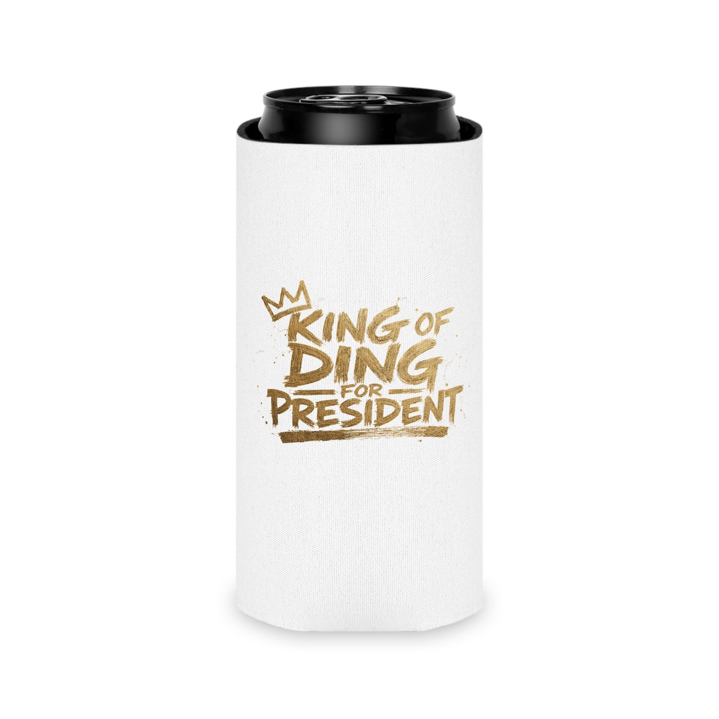 King of Ding for President - Can Cooler