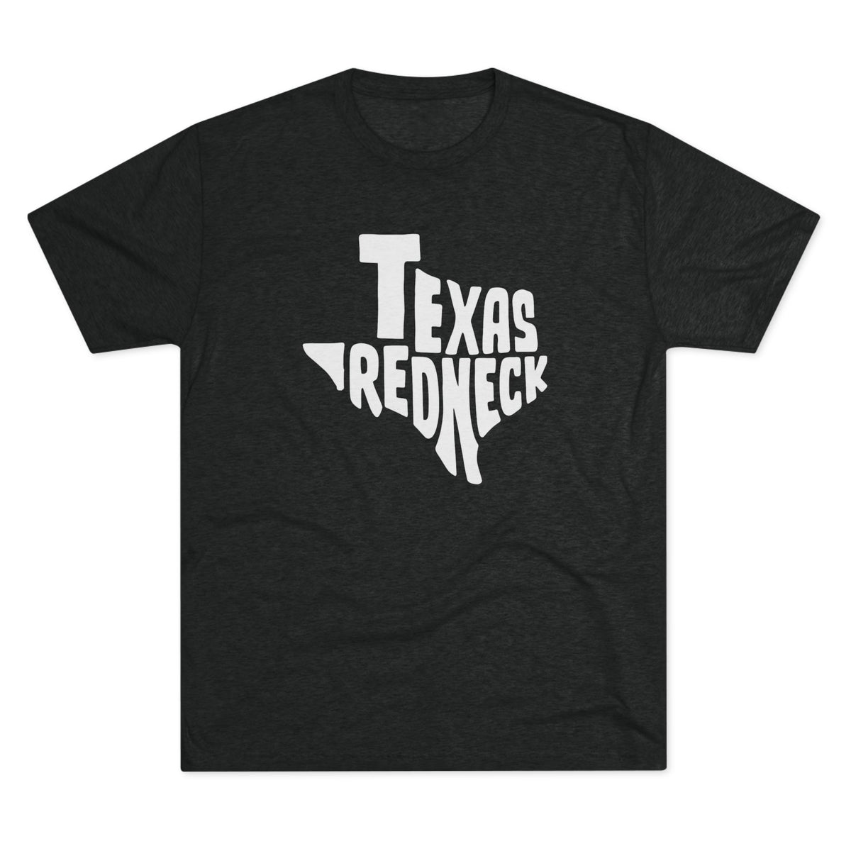 Texas Redneck - Tri-Blend Crew Tee