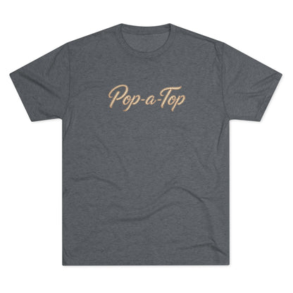 Pop a Top - Tri-Blend Crew Tee