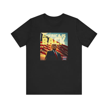 America is back - Short Sleeve Tee