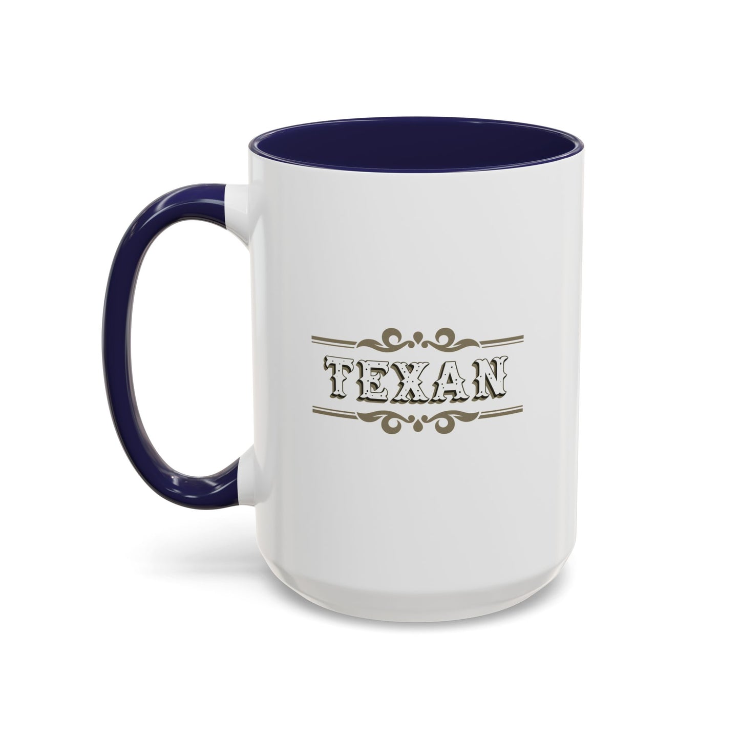 Texan - Coffee Mug, 11oz or 15oz